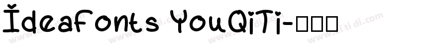 IdeaFonts YouQiTi字体转换